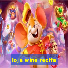 loja wine recife