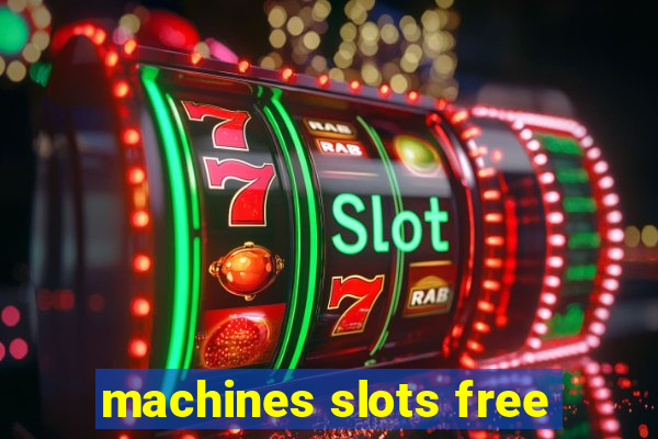 machines slots free