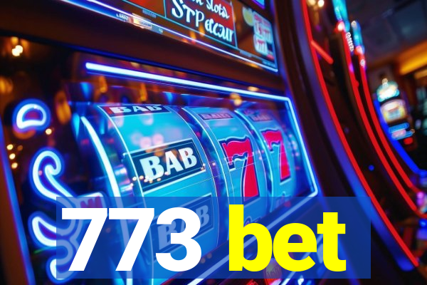 773 bet