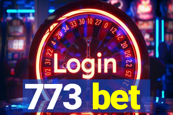 773 bet