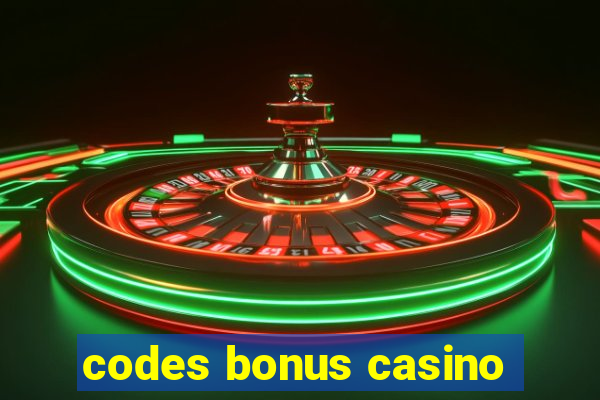 codes bonus casino