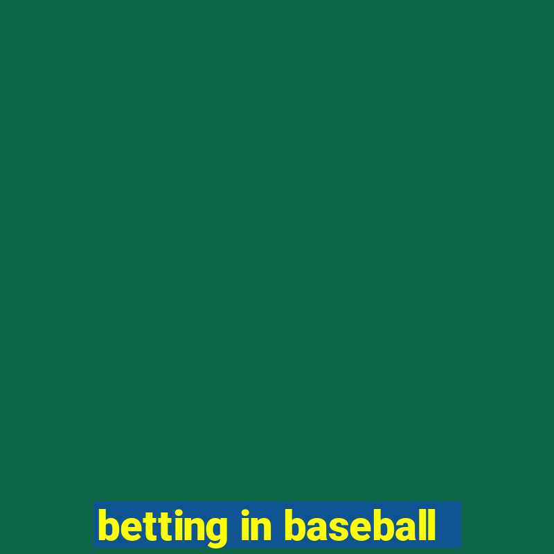 betting in baseball