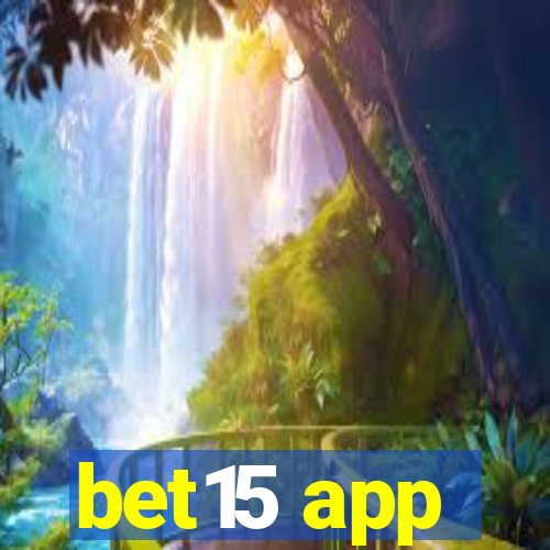 bet15 app