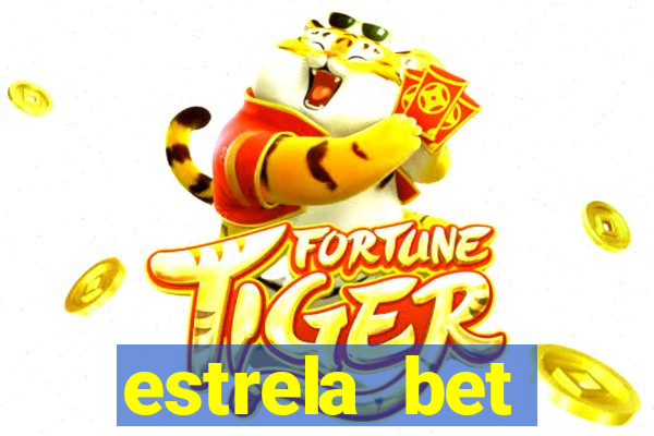 estrela bet dep贸sito m铆nimo