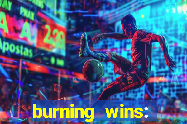 burning wins: classic 5 lines slot recension