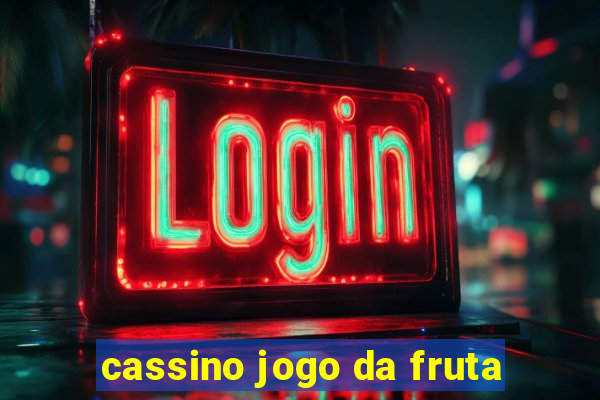 cassino jogo da fruta