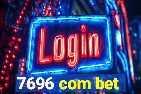 7696 com bet