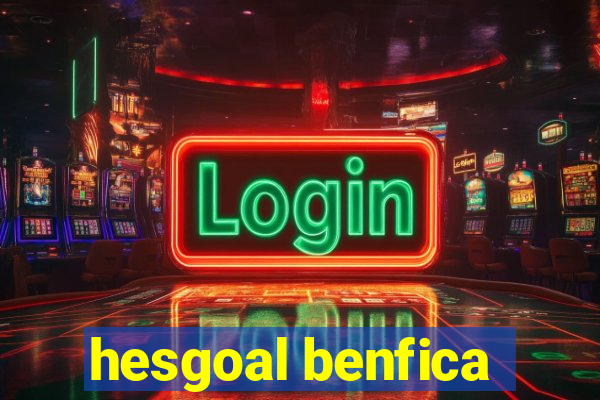 hesgoal benfica