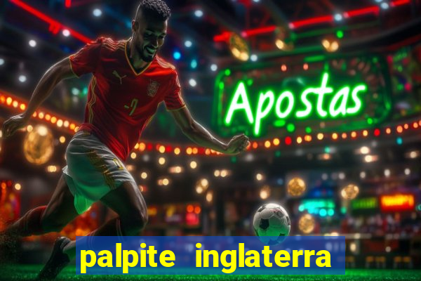 palpite inglaterra x eslovaquia