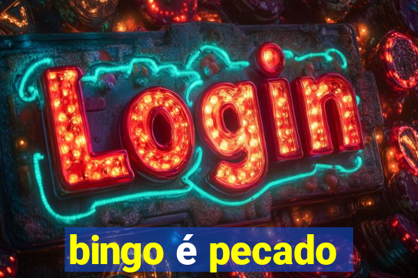 bingo é pecado