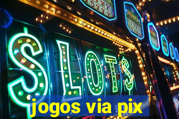 jogos via pix