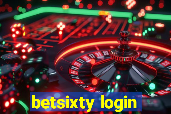 betsixty login