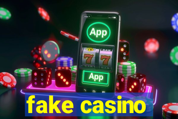 fake casino