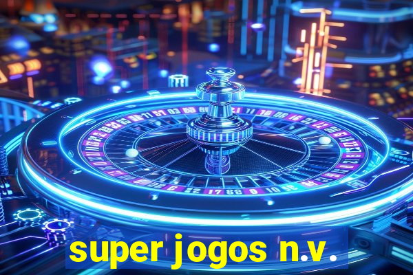 super jogos n.v.