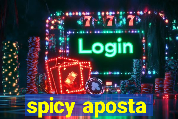 spicy aposta