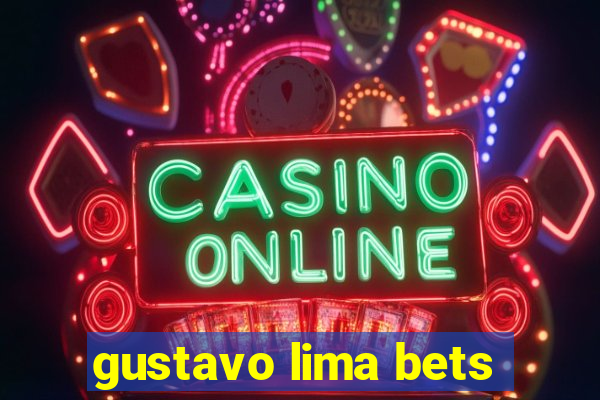 gustavo lima bets