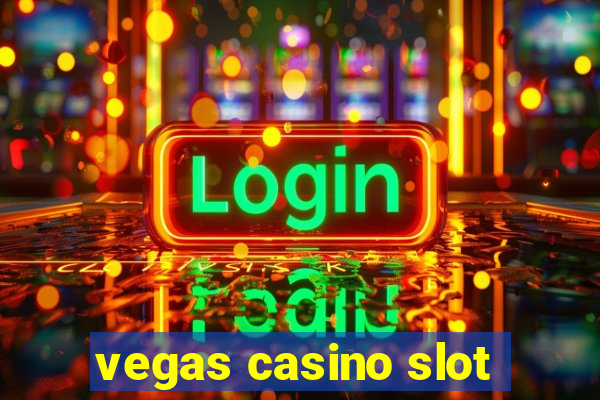 vegas casino slot