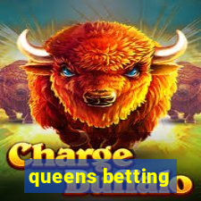 queens betting