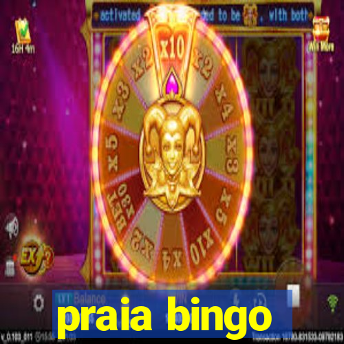 praia bingo