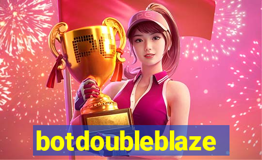 botdoubleblaze