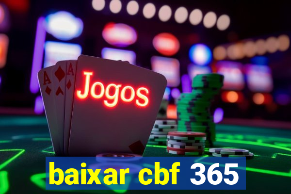 baixar cbf 365