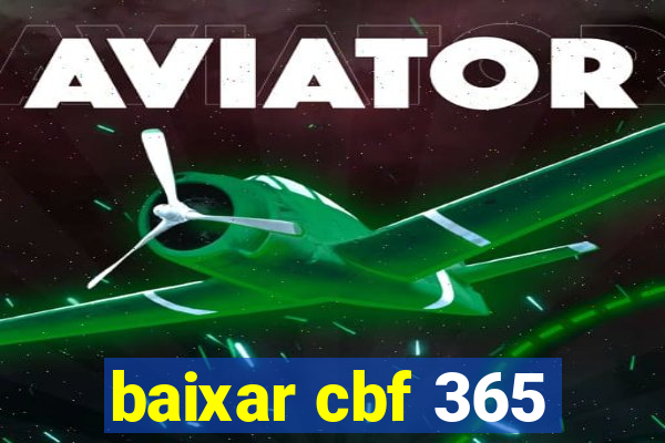 baixar cbf 365