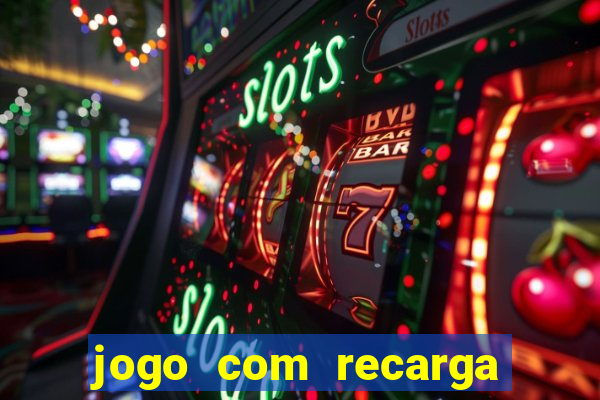 jogo com recarga de 5 reais