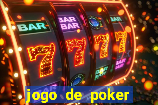 jogo de poker online gratis