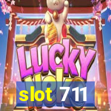 slot 711