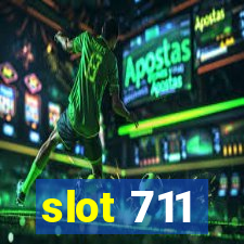 slot 711