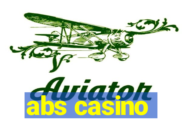 abs casino