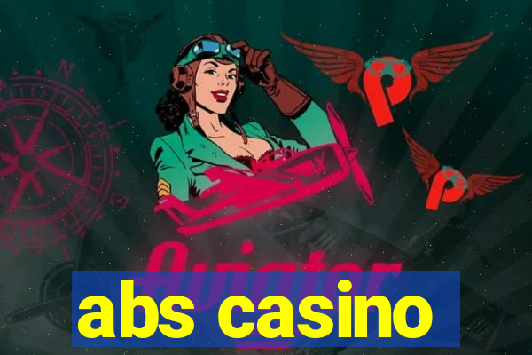 abs casino