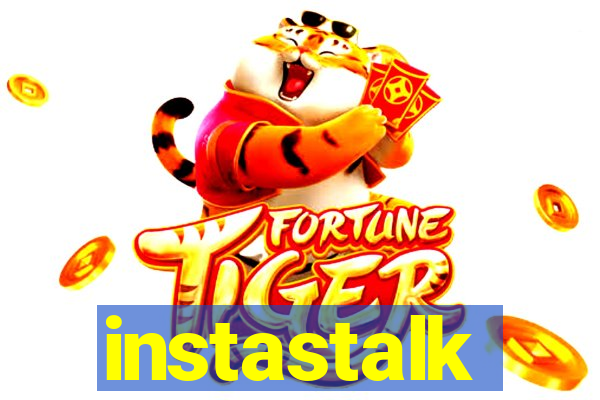 instastalk