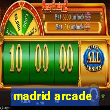 madrid arcade