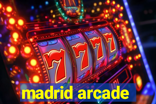 madrid arcade