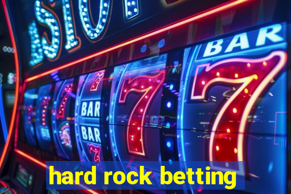 hard rock betting