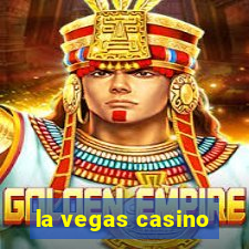 la vegas casino