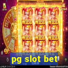 pg slot bet