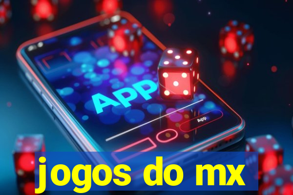 jogos do mx