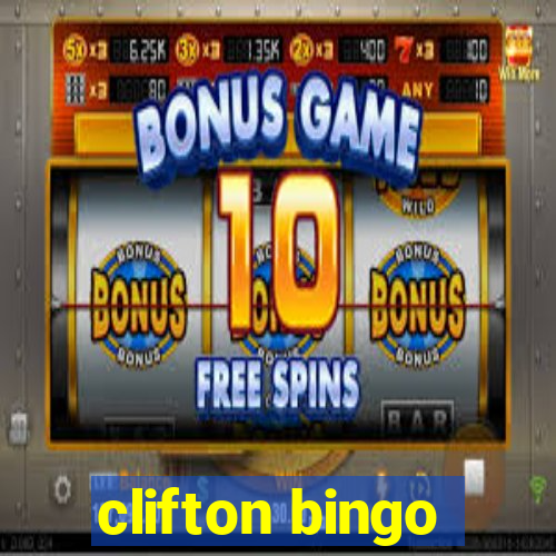 clifton bingo