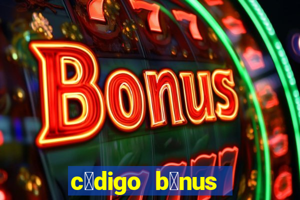 c贸digo b么nus bet365 primeiro dep贸sito