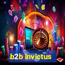 b2b invictus