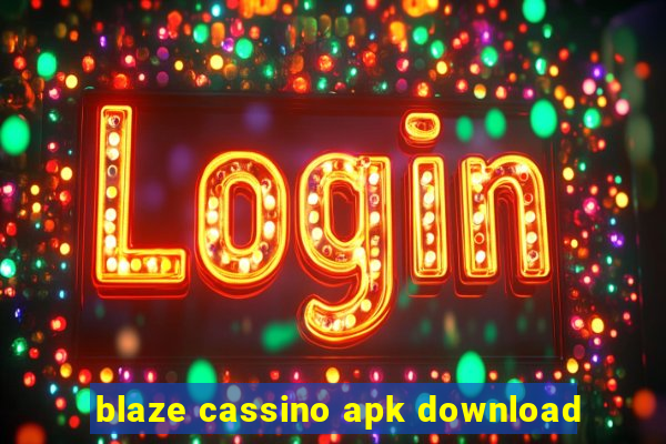 blaze cassino apk download