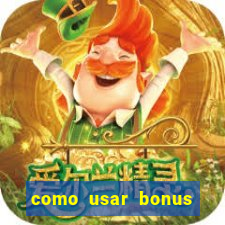 como usar bonus 1win casino