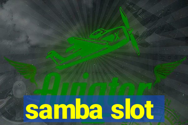 samba slot