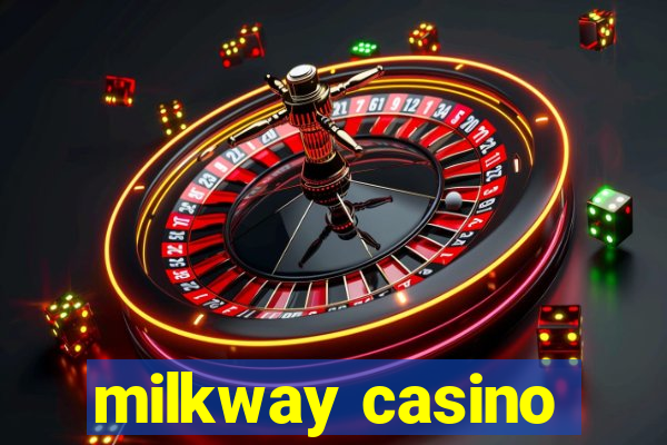 milkway casino