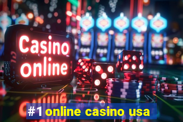 #1 online casino usa