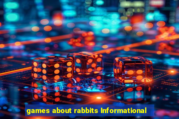 games about rabbits Informational