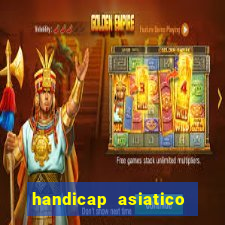 handicap asiatico empate - 1