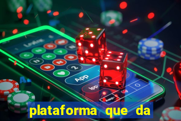 plataforma que da bonus de cadastro sem deposito